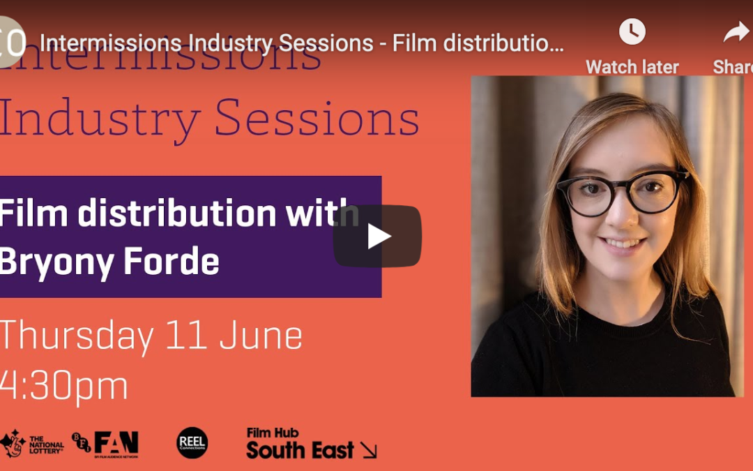 Film Distribution with Bryony Forde