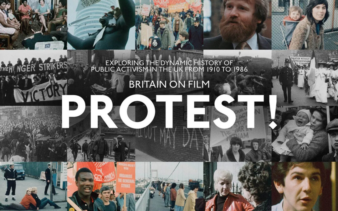 Britain on Film: PROTEST!